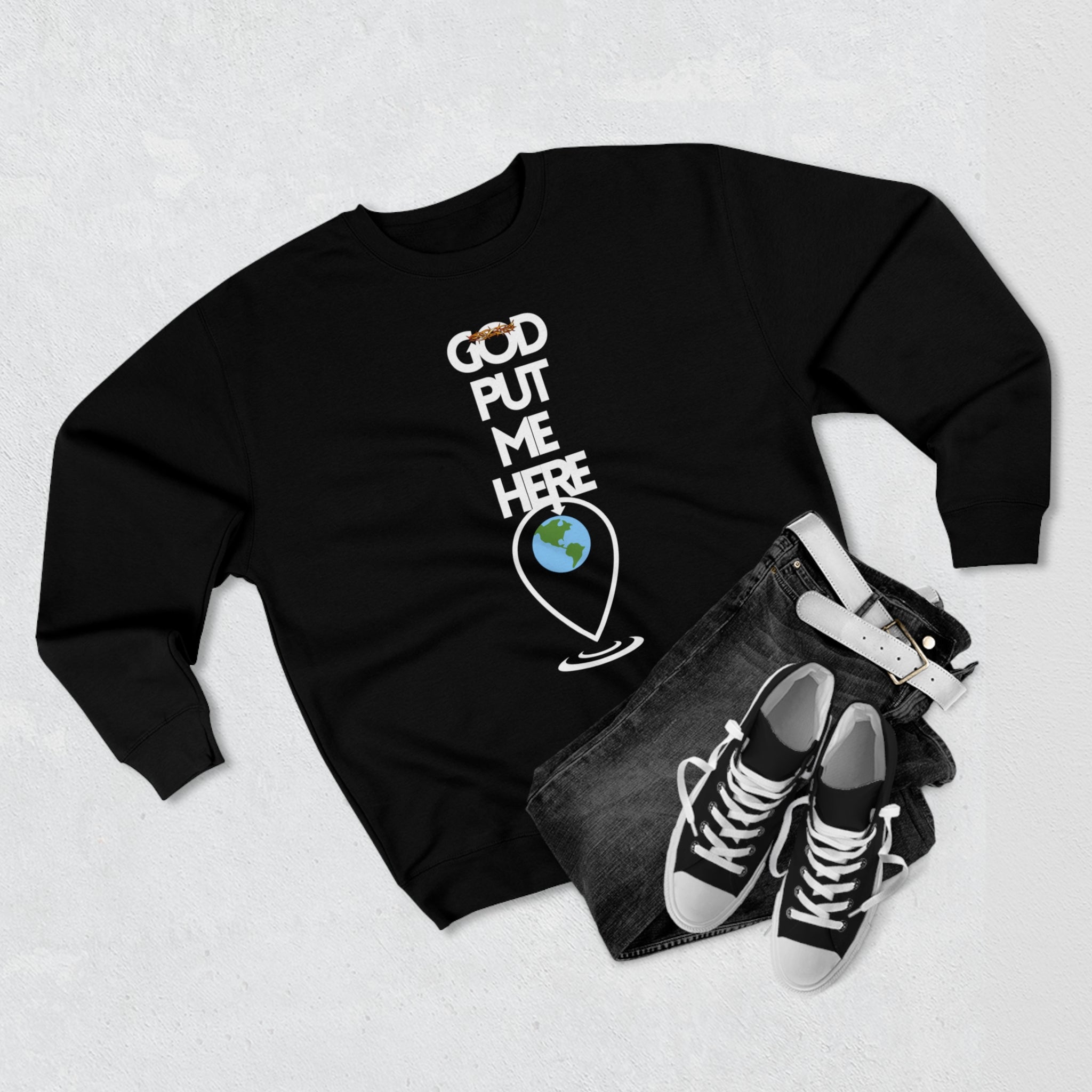 Copy of God Put Me Here Premium Crewneck Sweatshirt